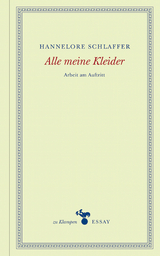 Alle meine Kleider - Hannelore Schlaffer