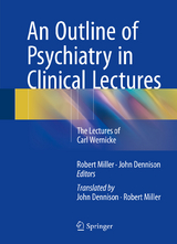 An Outline of Psychiatry in Clinical Lectures - 