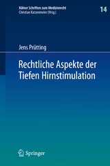 Rechtliche Aspekte der Tiefen Hirnstimulation - Jens Prütting