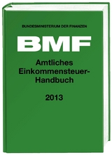 Amtliches Einkommensteuer-Handbuch 2013 - 