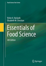 Essentials of Food Science - Vaclavik, Vickie A.; Christian, Elizabeth W.