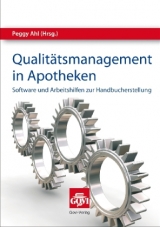 Qualitätsmanagement in Apotheken - Ahl, Peggy