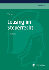 Leasing im Steuerrecht - Norbert Tonner