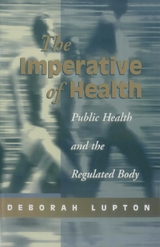Imperative of Health -  Deborah Lupton