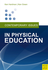 Contemporary Issues in Physical Education - Ken Hardman, Ken Green