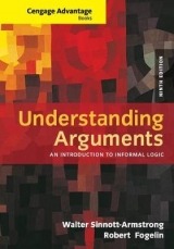 Cengage Advantage Books: Understanding Arguments - Fogelin, Robert; Sinnott-Armstrong, Walter