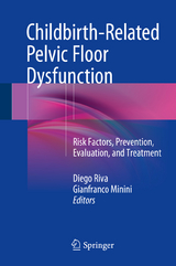 Childbirth-Related Pelvic Floor Dysfunction - 