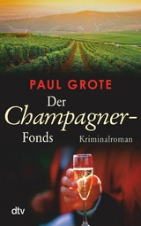 Der Champagner-Fonds -  Paul Grote