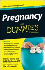 Pregnancy For Dummies - Stone, Joanne; Eddleman, Keith; Duenwald, Mary