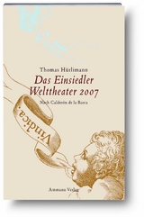 Das Einsiedler Welttheater 2007 - Hürlimann, Thomas