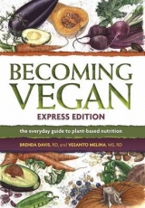 Becoming Vegan Express - Davis, Brenda; Melina, Vesanto R. D.