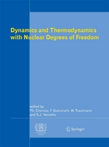 Dynamics and Thermodynamics with Nuclear Degrees of Freedom - 