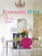 Romantic Style - Selina Lake, Sara Norrman