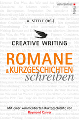 Creative Writing: Romane und Kurzgeschichten schreiben - Raymond Carver
