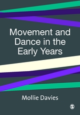 Movement and Dance in Early Childhood -  Mollie Davies