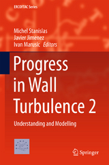 Progress in Wall Turbulence 2 - 