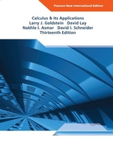 Calculus & Its Applications Pearson New International Edition, plus MyMathLab without eText - Goldstein, Larry; Lay, David; Asmar, Nakhle; Schneider, David