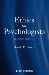 Ethics for Psychologists -  Ronald D. Francis