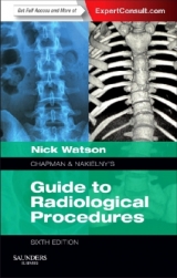 Chapman & Nakielny's Guide to Radiological Procedures - Watson, Nick