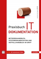 Praxisbuch IT-Dokumentation - Manuela Reiss, Georg Reiss