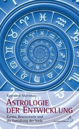 Astrologie der Entwicklung - Raymond A Merriman