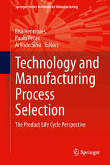 Technology and Manufacturing Process Selection - 