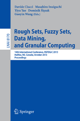 Rough Sets, Fuzzy Sets, Data Mining, and Granular Computing - 