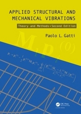 Applied Structural and Mechanical Vibrations - Gatti, Paolo L.