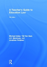 A Teacher's Guide to Education Law - Imber, Michael; Van Geel, Tyll; Blokhuis, J.C.; Feldman, Jonathan