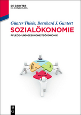 Sozialökonomie - Günter Thiele, Bernhard J. Güntert