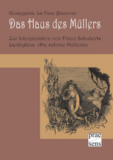 Das Haus des Müllers - Giuseppina LaFace Bianconi