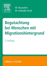 Begutachtung bei Menschen mit Migrationshintergrund - Hausotter, Wolfgang; Schouler-Ocak, Meryam