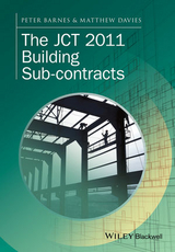 The JCT 2011 Building Sub-contracts - Peter Barnes, Matthew Davies