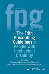 Frith Prescribing Guidelines for People with Intellectual Disability -  Mary Barrett,  Sabyasachi Bhaumik,  David Branford,  Satheesh Kumar Gangadharan