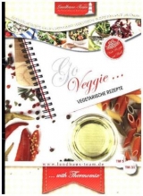 Go Veggie ..... Vegetarische Rezepte - Angelika Willhöft