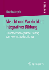 Absicht und Wirklichkeit integrativer Bildung - Mathias Mejeh