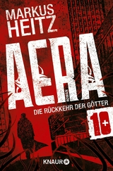 AERA 10 - Die Rückkehr der Götter -  Markus Heitz