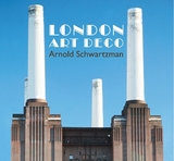 London Art Deco - Schwartzman, Arnold