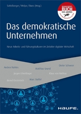 Das demokratische Unternehmen -  Thomas Sattelberger,  Isabell Welpe,  Andreas Boes