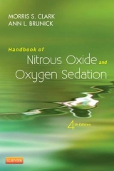 Handbook of Nitrous Oxide and Oxygen Sedation - Clark, Morris S.; Brunick, Ann