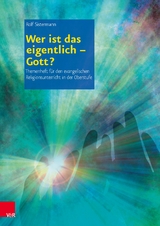 Wer ist das eigentlich - Gott? - Rolf Sistermann