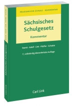 Sächsisches Schulgesetz - Andreas Runck, Ute Adolf, Birgit Link, Claus Schulte