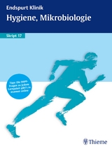 Endspurt Klinik Skript 17: Hygiene, Mikrobiologie
