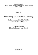 Erinnerung – Niederschrift – Nutzung - 