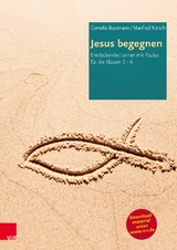 Jesus begegnen - Cornelia Bussmann, Manfred Karsch