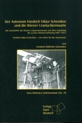 Der Astronom Friedrich Viktor Schembor und die Wiener Urania-Sternwarte - Friedrich Wilhelm Schembor