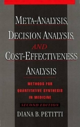 Meta-Analysis, Decision Analysis, and Cost-Effectiveness Analysis - Petitti, Diana B.