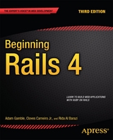 Beginning Rails 4 - Adam Gamble, Cloves Carneiro Jr, Rida Al Barazi