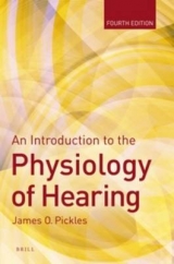 An Introduction to the Physiology of Hearing - Pickles, James