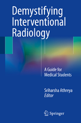 Demystifying Interventional Radiology - 